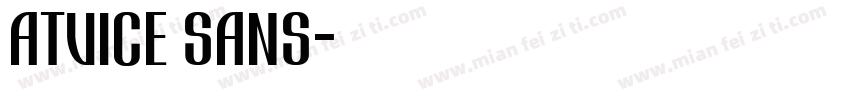 Atvice Sans字体转换